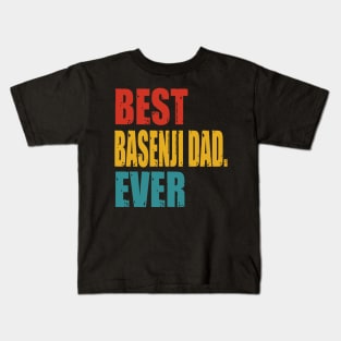 Vintage Best Basenji Dad Ever T-shirt Kids T-Shirt